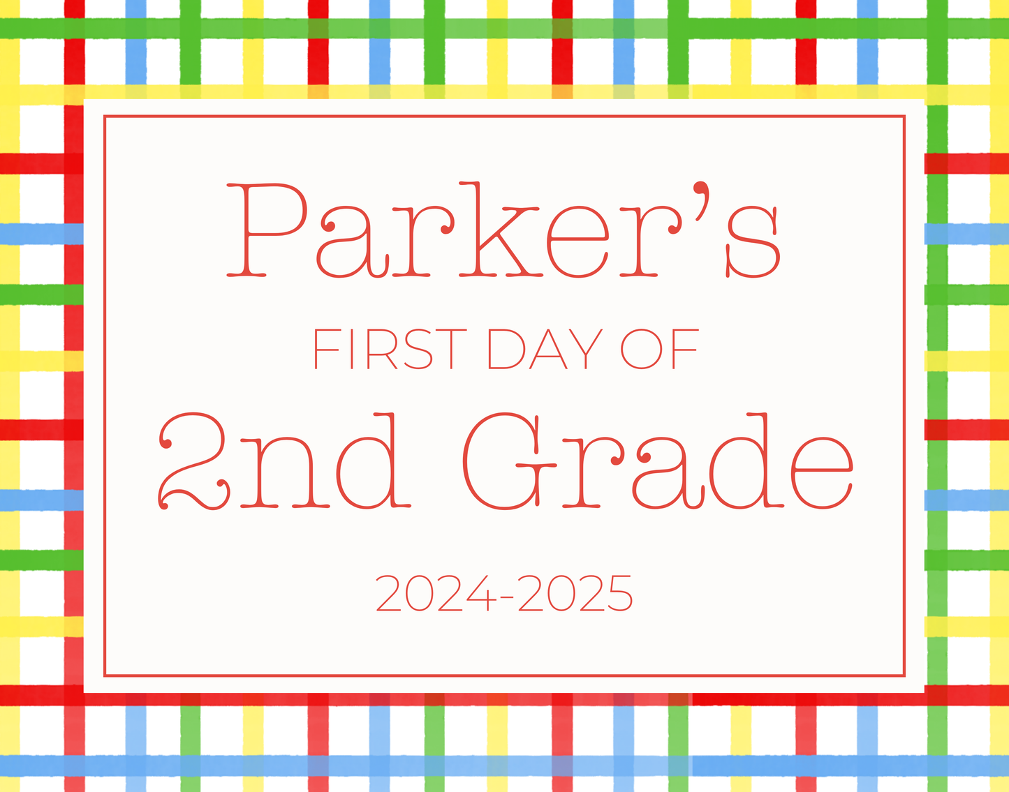 personalized primary plaid sign for first day of school, ShooFly Paper Co. Auburn, Alabama