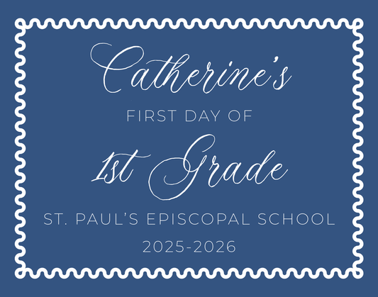 personalized blue sign for first day of school, ShooFly Paper Co. Auburn, Alabama