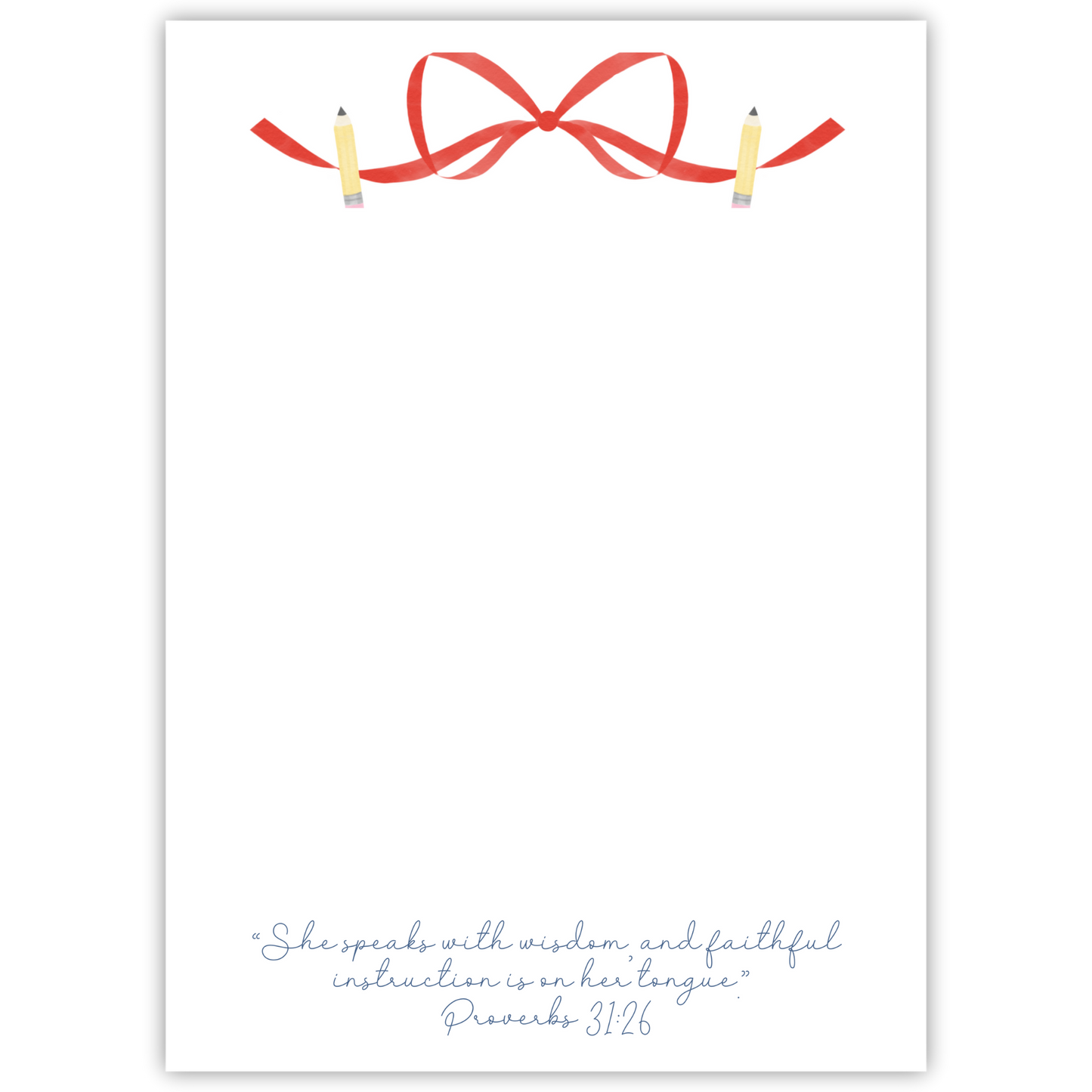 teacher notepad with red bow & pencils, proverbs 31:26; ShooFly Paper Co. Auburn, Alabama