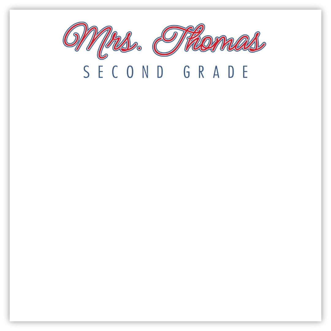 personalized notepad for teacher with name in script font and grade in a block sans serif font, ShooFly Paper Co. Auburn, Alabama