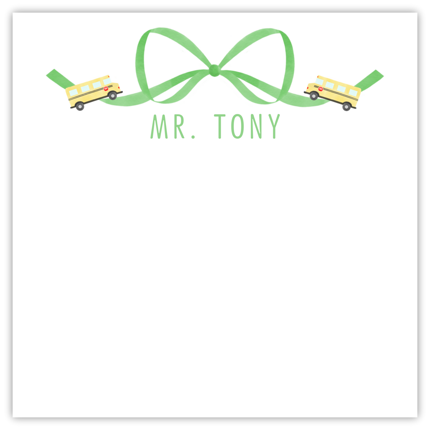 teacher notepad with green bow and bus; ShooFly Paper Co. Auburn, Alabama