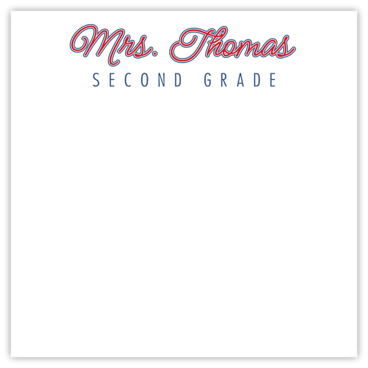 teacher notepad with script name & grade; ShooFly Paper Co. Auburn, Alabama