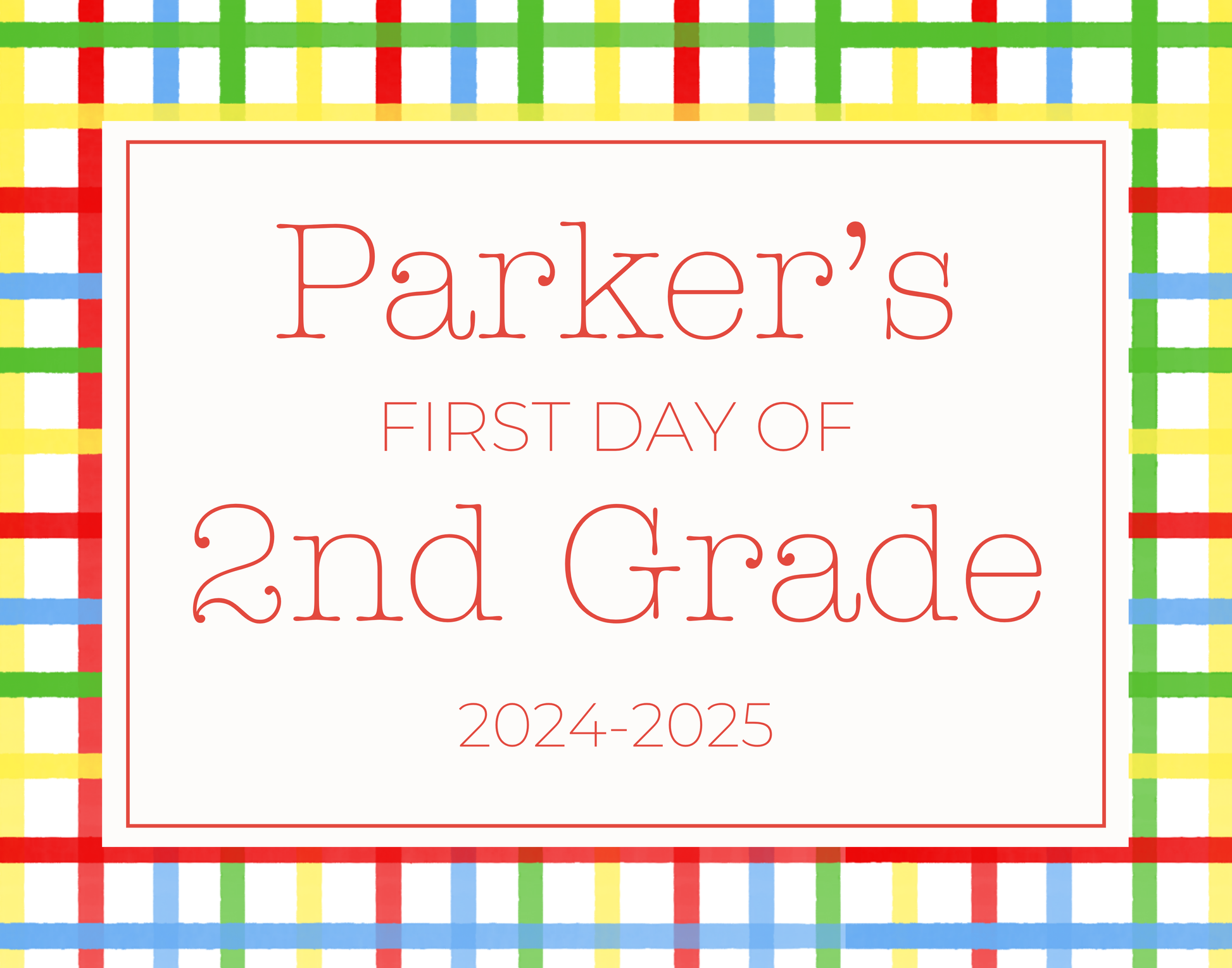personalized primary plaid sign for first day of school, ShooFly Paper Co. Auburn, Alabama