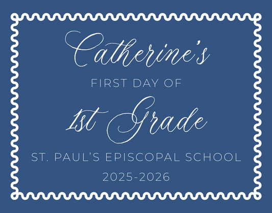personalized blue sign for first day of school, ShooFly Paper Co. Auburn, Alabama
