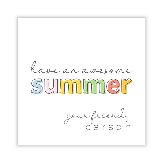 personalized gift tag for the end of the school year, have a great summer gift tag, ShooFly Paper Co. Auburn, Alabama