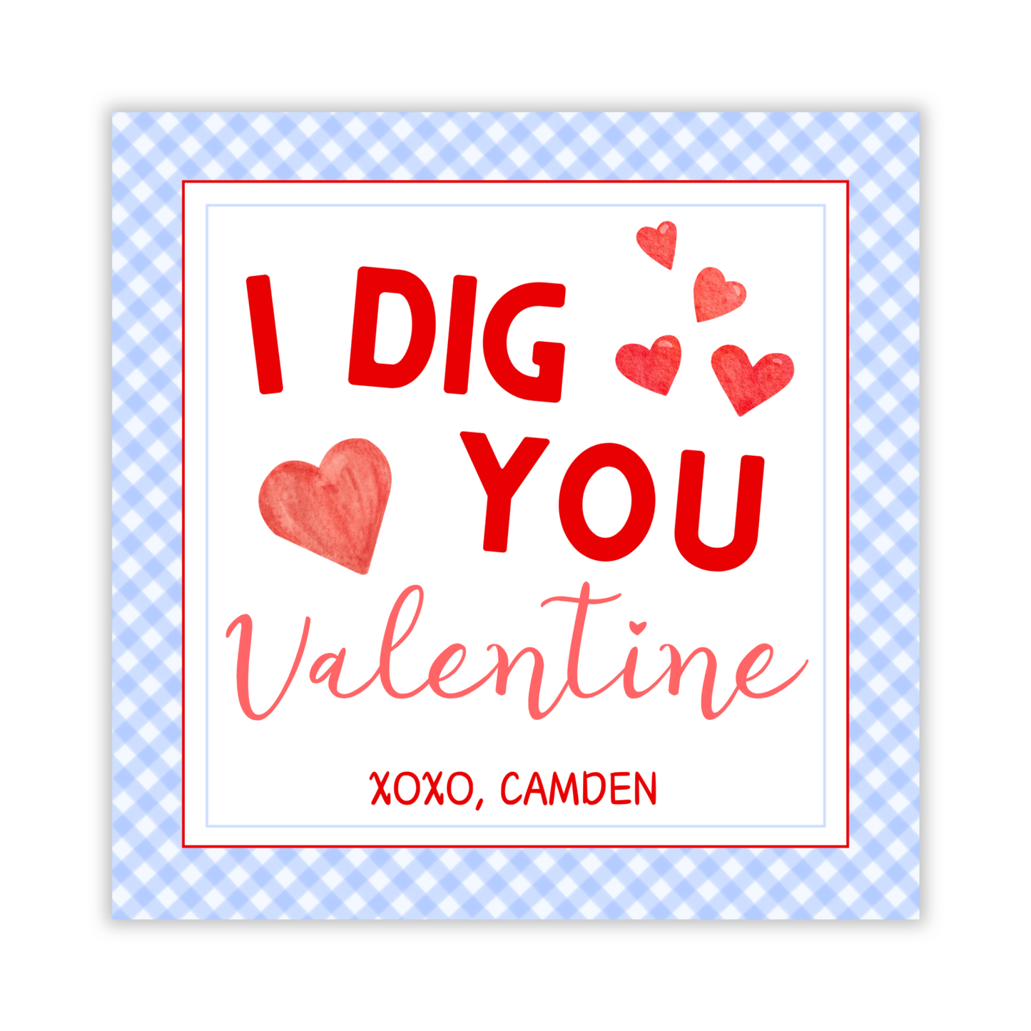 valentines gift tag with blue gingham border and hearts, I dig you valentine, valentine tag to pair with shovel, ShooFly Paper Co. Auburn, Alabama