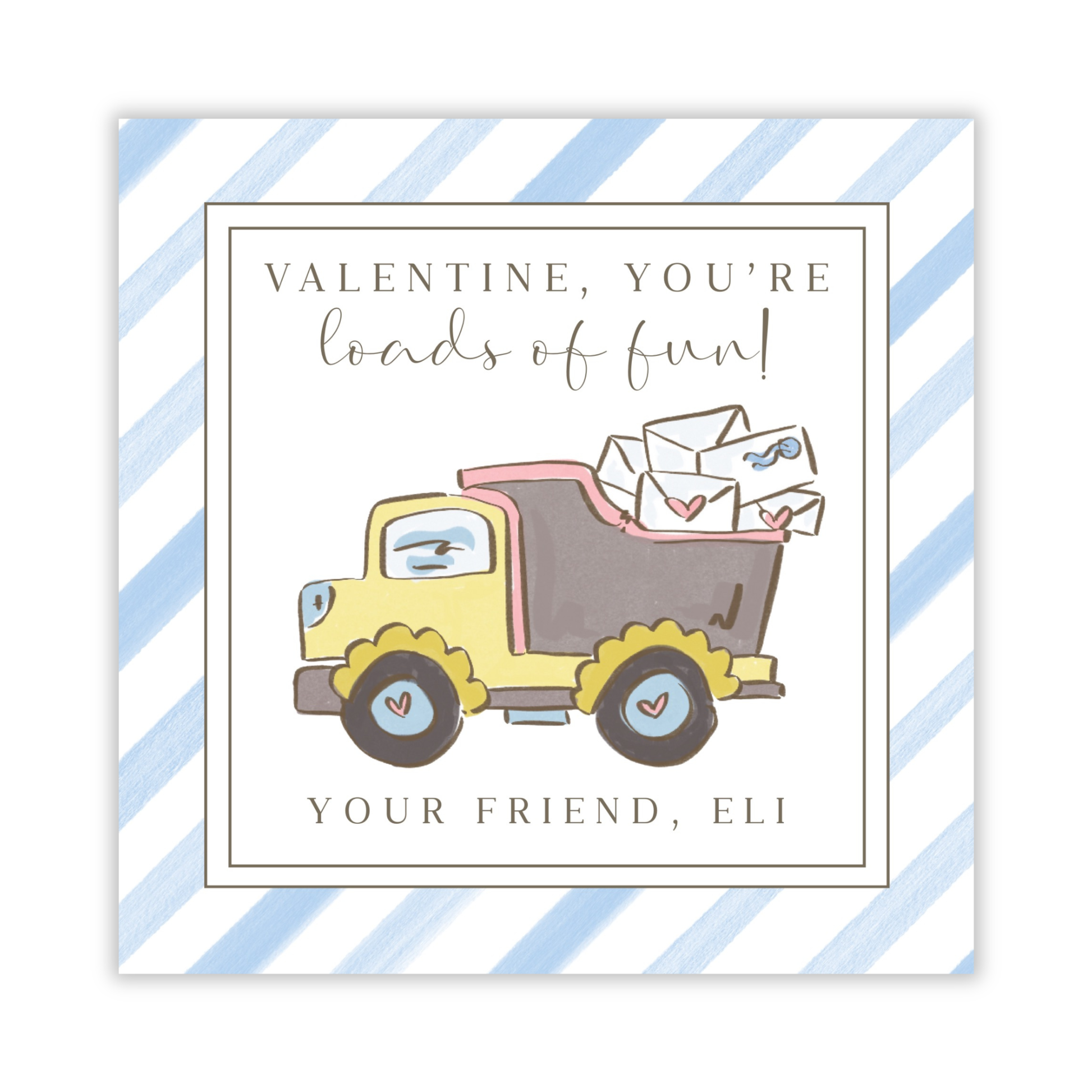 personalized valentine gift tag with drawn dump truck filled with valentine letters and blue stripe border, ShooFly Paper Co. Auburn, Alabama