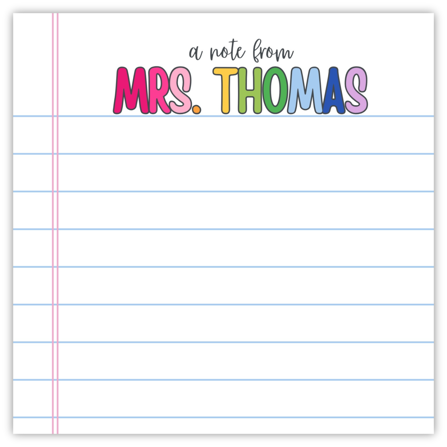 personalized teacher notepad with construction paper background and multicolor name, ShooFly Paper Co. Auburn, Alabama