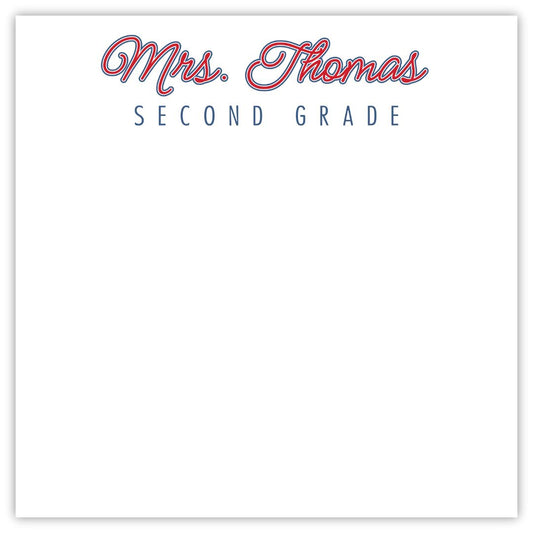 personalized notepad for teacher with name in script font and grade in a block sans serif font, ShooFly Paper Co. Auburn, Alabama